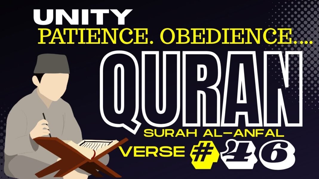 Daily Quran Reflection: Unity, Patience & Obedience | Surah Al-Anfal 8:46