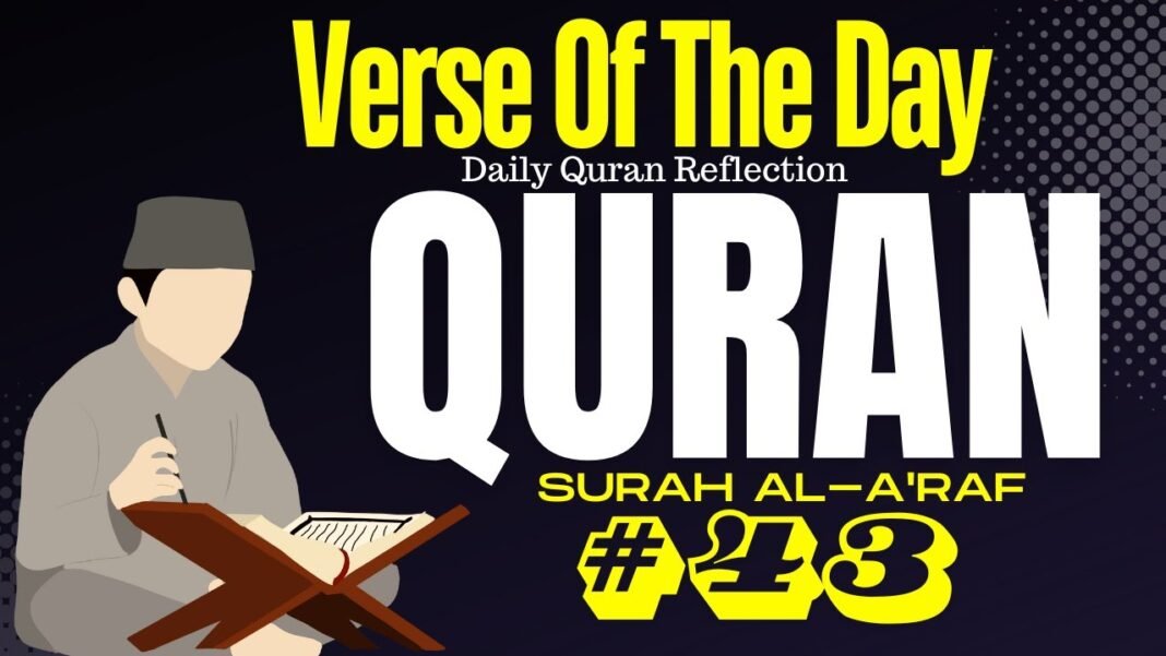 Daily Quran Reflection: Surah Al-A’raf 43 – Eternal Joy of Paradise