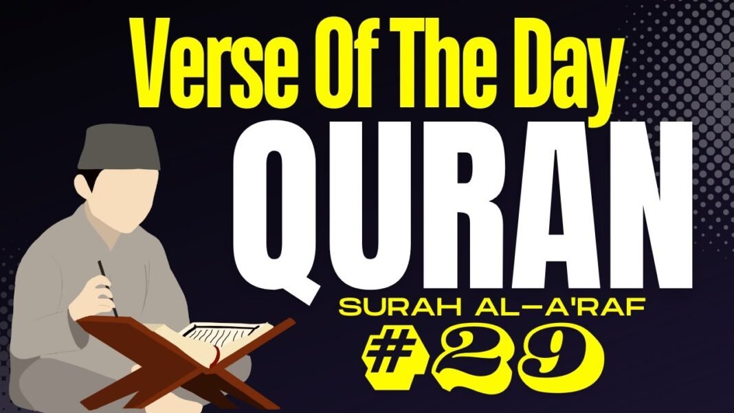 Verse of the Day Quran: Surah Al-A’raf 29 – Call to Sincerity in Worship