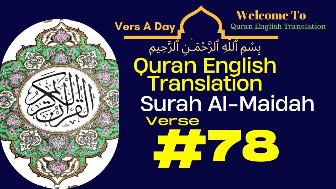 One Verse A Day – Surah Al Maidah Verse 78 – Quran English Translation