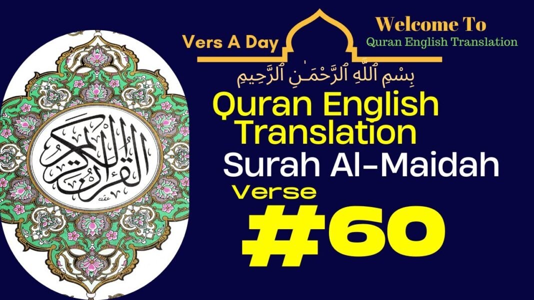 One Verse A Day – Surah Al Maidah Verse 60 – Quran English Translation