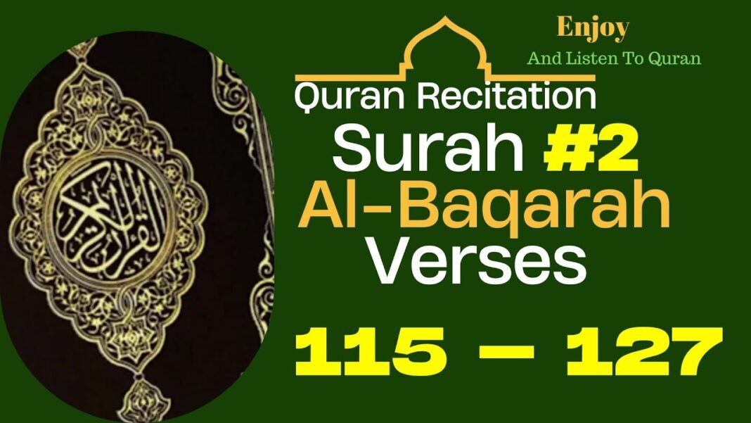 Quran Recitation Al Baqarah 115 – 127