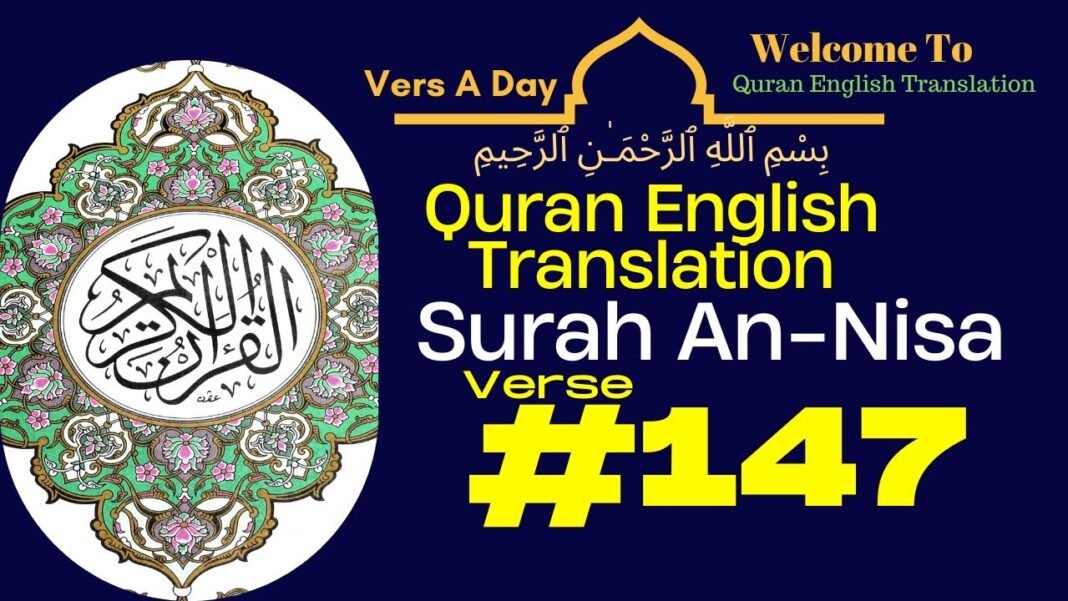 Surah An-Nisa 147: Embracing Forgiveness and Unity in Islam