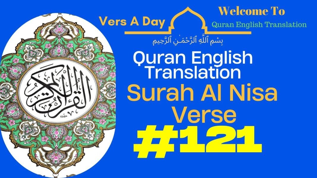 Quran English Translation Surah Al Nisa, Verse 121