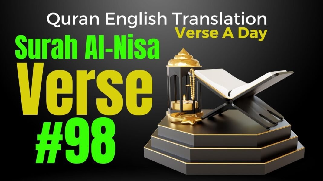 English Quran Translation Surah Al-Nisa Verse 98