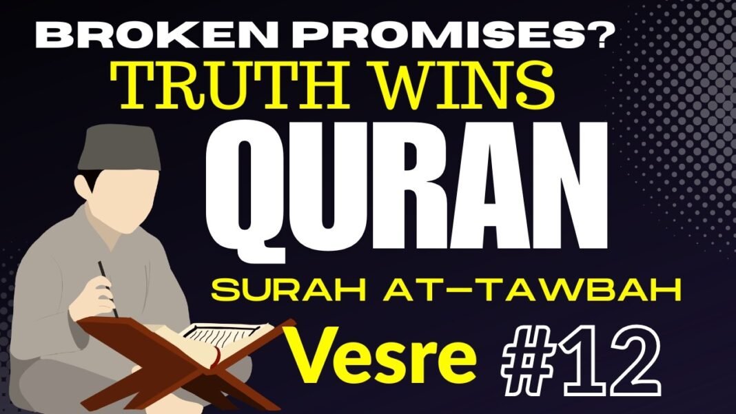Truth Over Betrayal Always Prevails Surah At-Tawbah 912