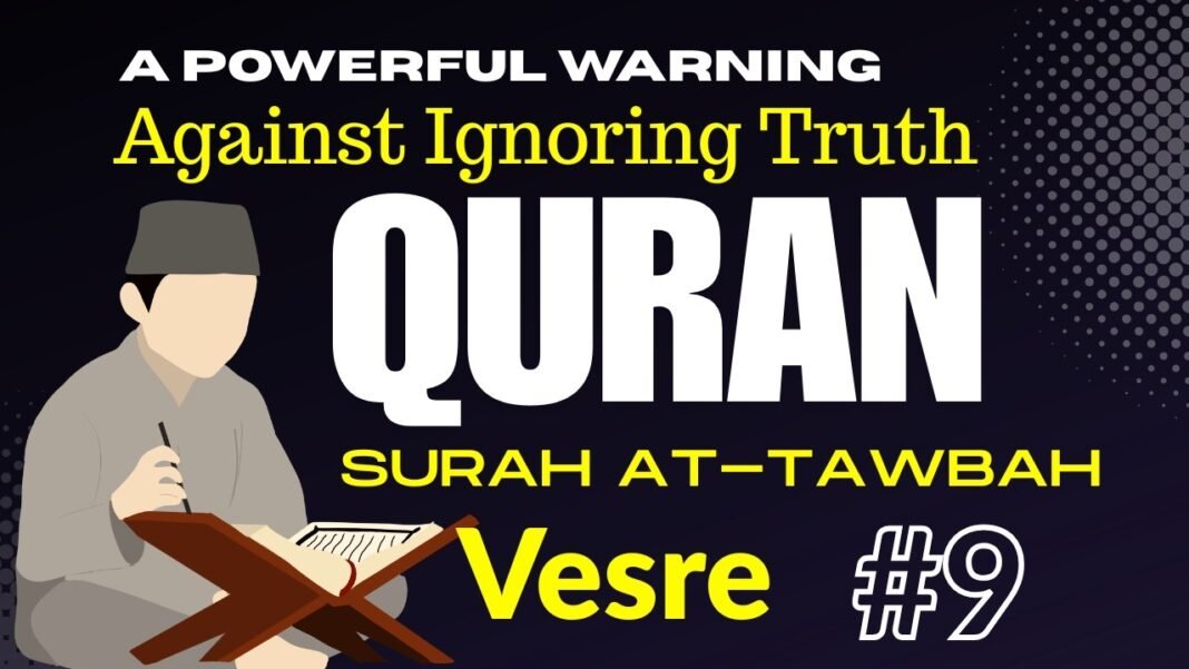 Daily Quran Reflection: At-Tawba 9:9 Truth Sold Cheap