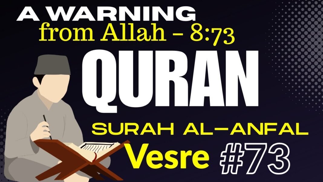 Daily Quran Reflection: Surah Al-Anfal 73 – A Warning Against Division & A Call to Stand Together